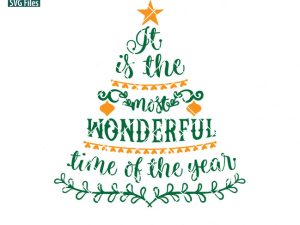 Its the most wonderful time of the year SVG , Christmas Tree quote, Christmas SVG, ornaments SVG, Star svg dxf png eps
