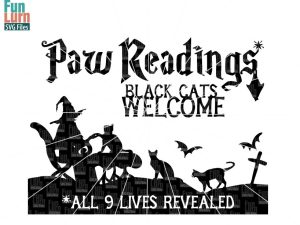 Paw reading SVG, Halloween SVG, Black cats welcome SVG, All 9 lives revealed, halloween sign svg, dxf, png, eps files for silhouette