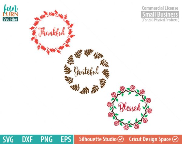Thankful Grateful Blessed svg, wreath, Thanksgiving SVG, leaf, leaves, dxf, eps png for silhouette cameo, cricut air etc