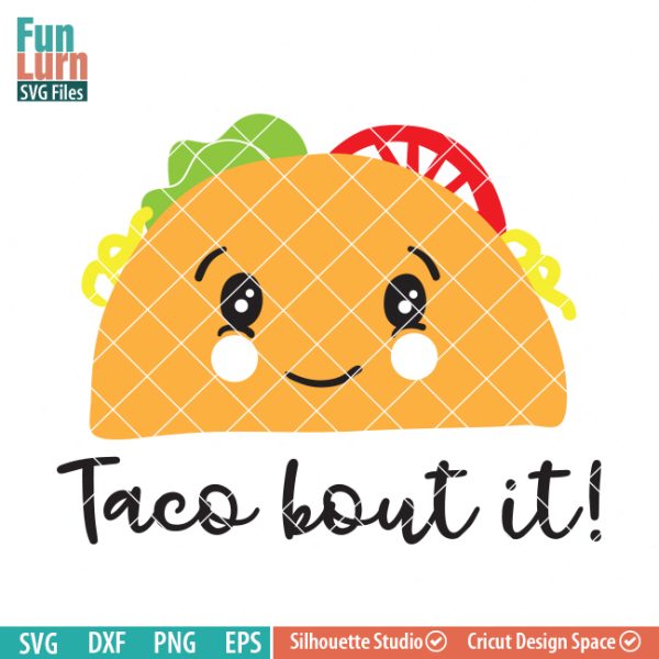 Download Taco bout it - FunLurn SVG