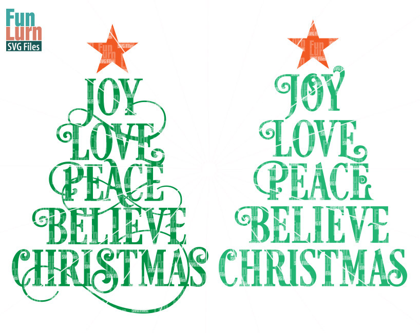 Download Joy Love Peace Believe Christmas Svg Funlurn