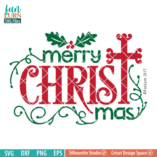 Download Merry Christ mas SVG - FunLurn