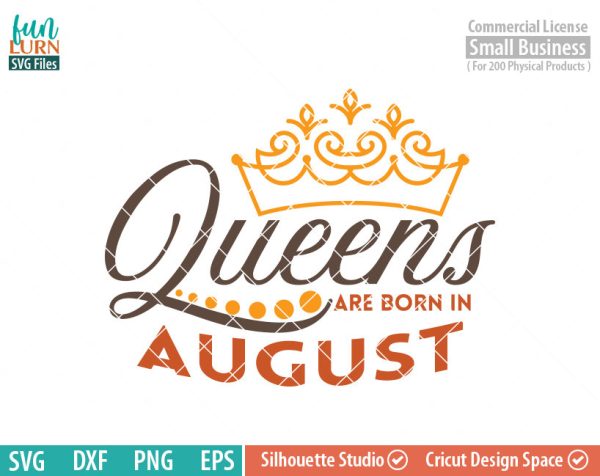 Queens are born in August svg, August Birthday svg, Black , Birthday Girl, Birthday Princess with Crown, adult birthday, svg DXF EPS PNG