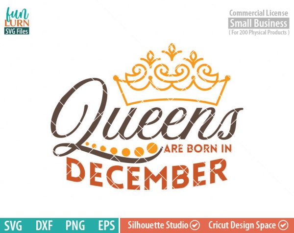Queens are born in December svg, December Birthday svg, Black , Birthday Girl, Birthday Princess with Crown, adult birthday, svg DXF EPS PNG