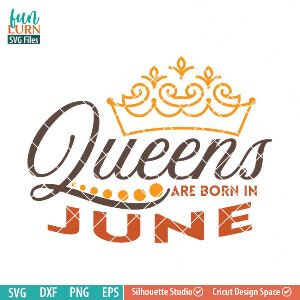 Queens are born in June svg, June Birthday svg, Black , Birthday Girl, Birthday Princess with Crown, adult birthday, svg DXF EPS PNG