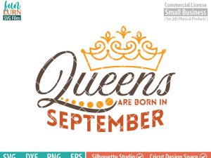 Queens are born in September svg,September Birthday svg, Black , Birthday Girl, Princess with Crown, adult birthday, svg DXF EPS PNG