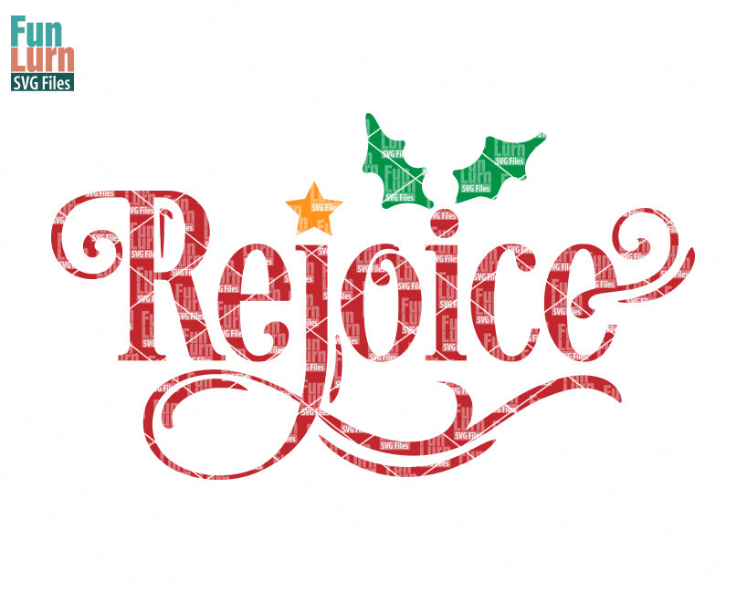 Rejoice Svg, Christmas Svg, Star, Word Art, Holly Leaves, Svg Png Dxf 