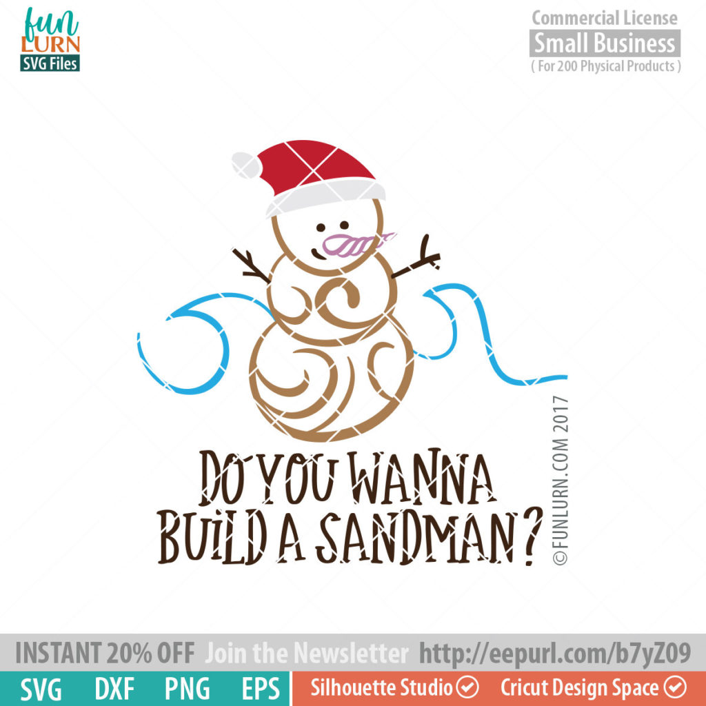 Download Do you wanna build a sandman SVG - FunLurn