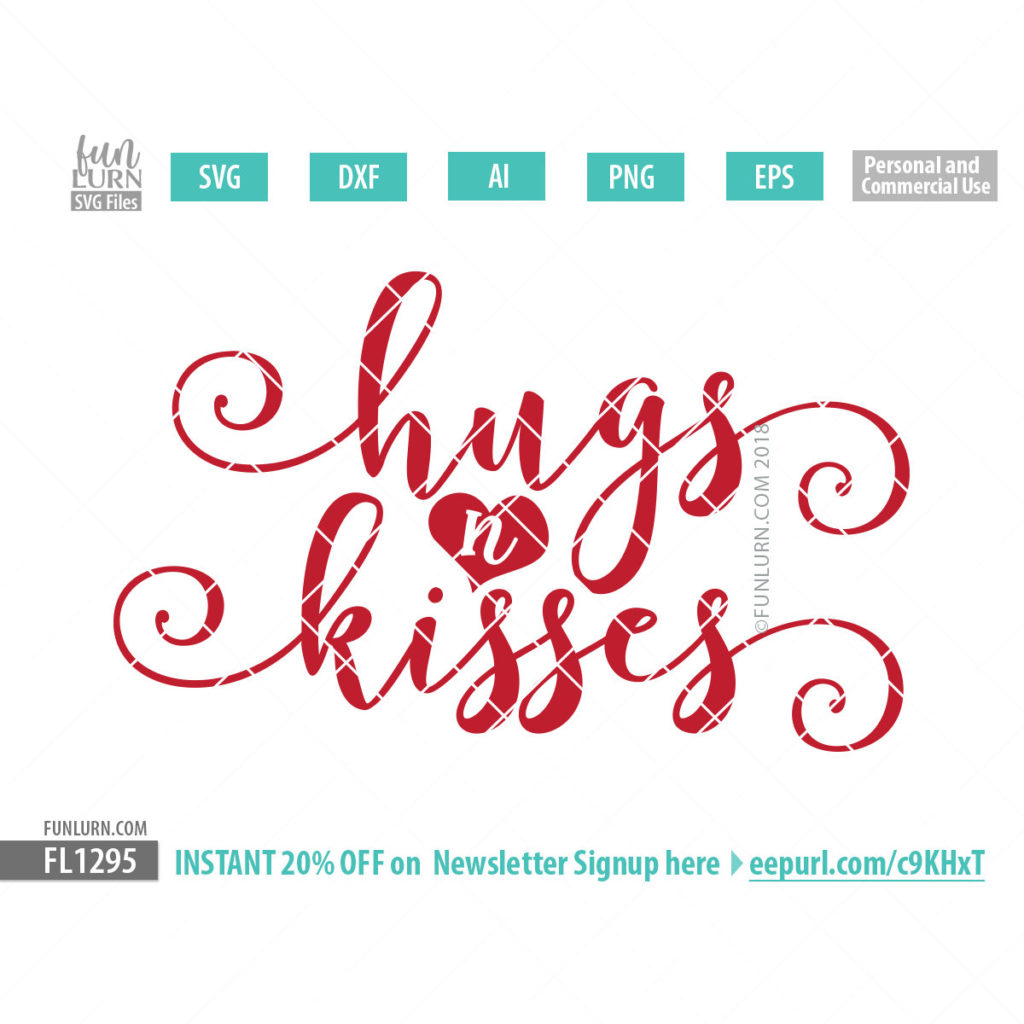 Download Hugs n kisses SVG - FunLurn
