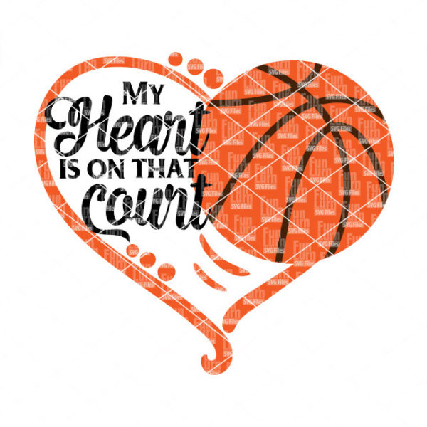 Download My heart is on that Basketball Court SVG - FunLurn SVG