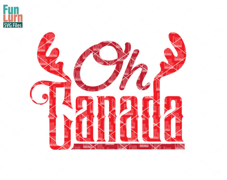 Oh Canada Svg - FunLurn