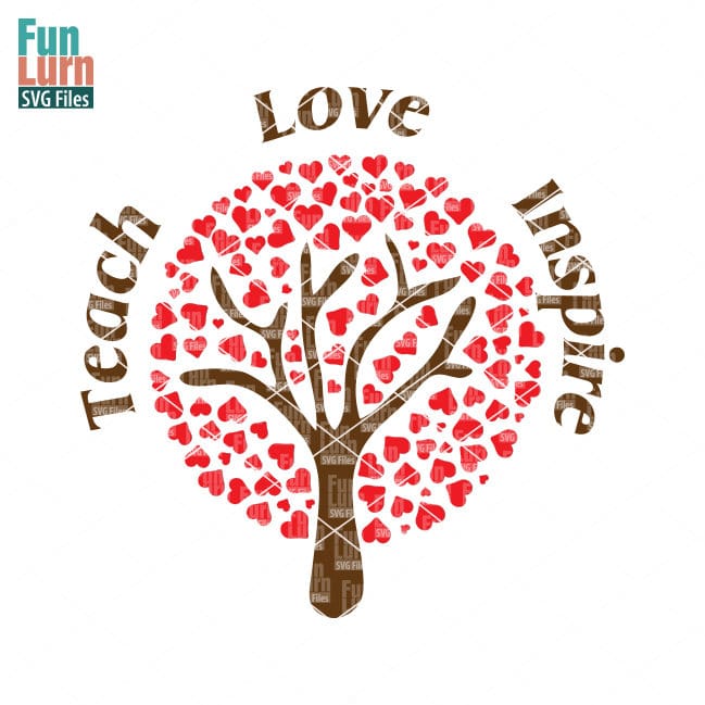 Teach, Love Inspire SVG - FunLurn