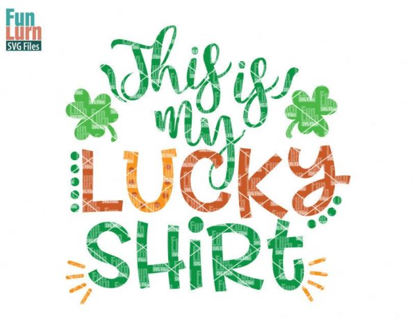This is my Lucky shirt SVG
