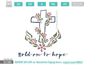 Hold on to Hope SVG