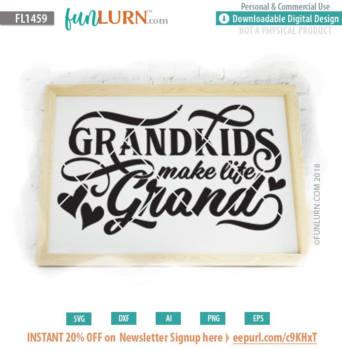 Grandkids make life grand svg - FunLurn