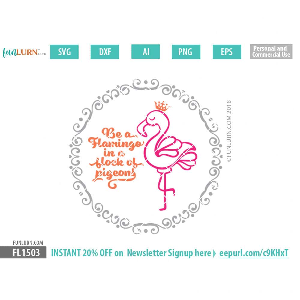 Be A Flamingo In A Flock Of Pigeons Svg Funlurn