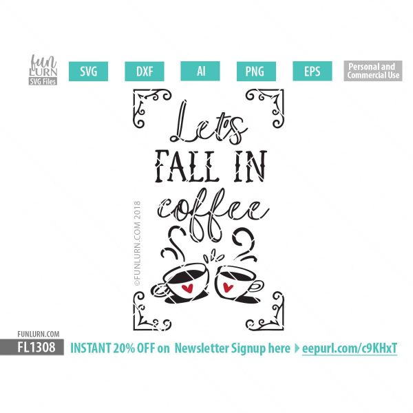 Let's fall in coffee SVG