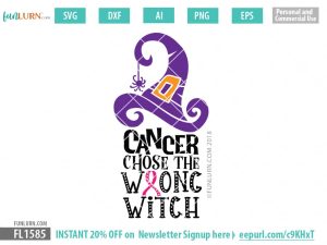 Cancer chose the wrong witch svg