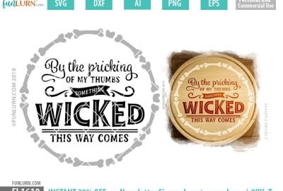 By the pricking of my thumbs something wicked this way comes SVG