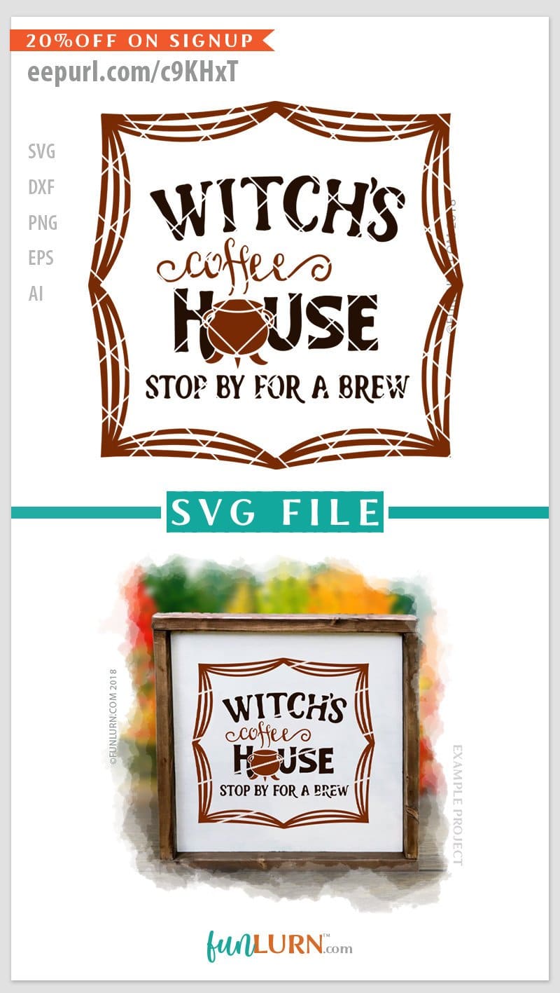 Download Witch S Coffee House Stop By For A Brew Svg Funlurn PSD Mockup Templates