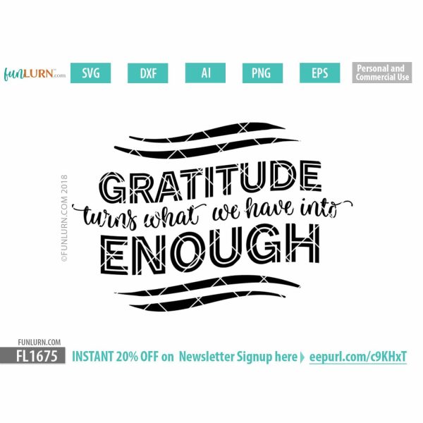 Gratitude turns what we have into enough SVG