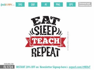 Eat sleep teach repeat SVG