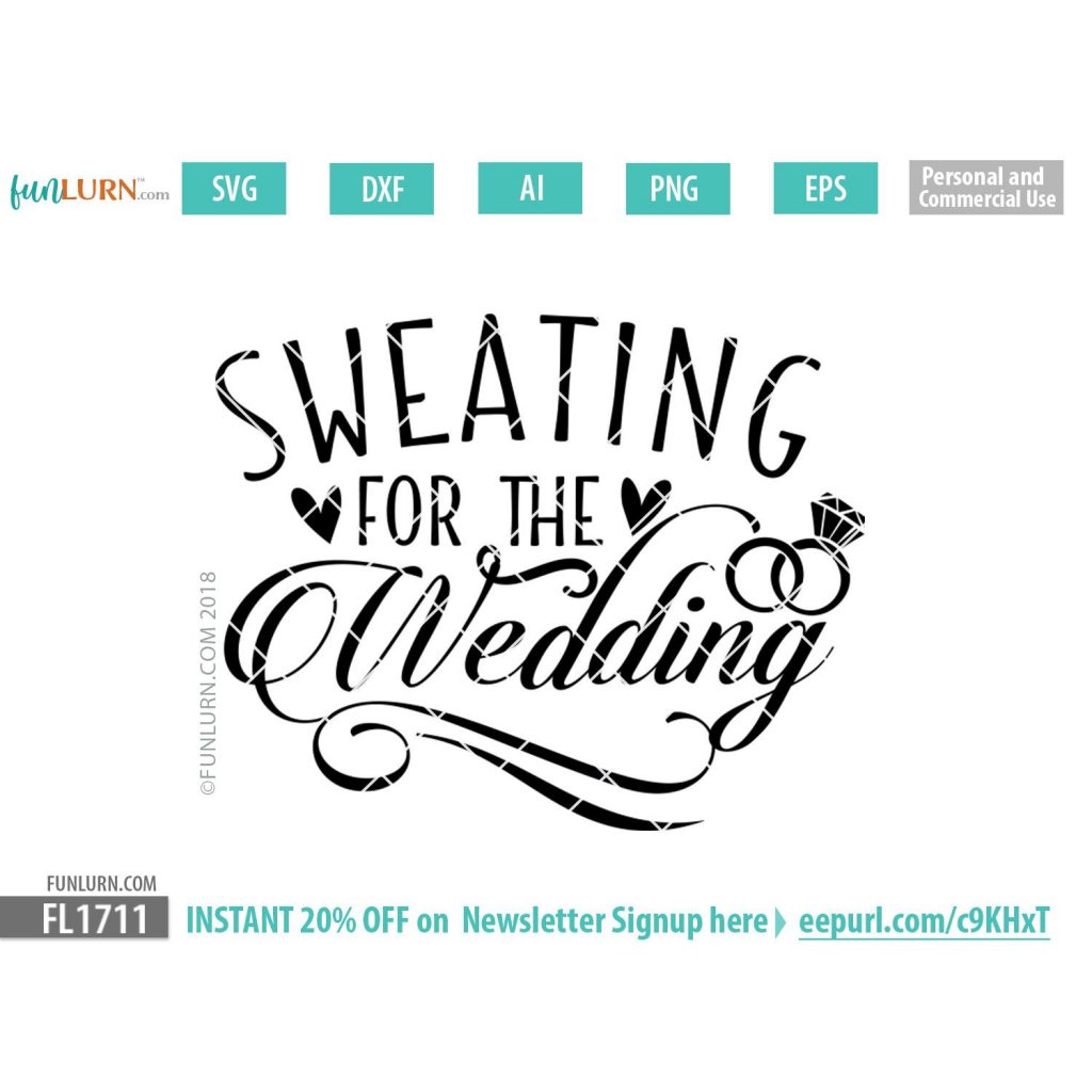 Download Sweating for the wedding SVG - FunLurn