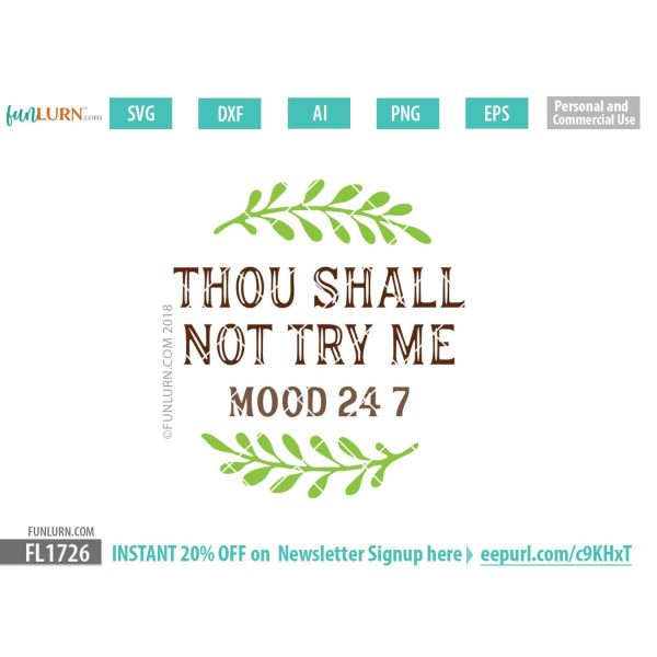 Thou shall not try me mood 24 7 SVG