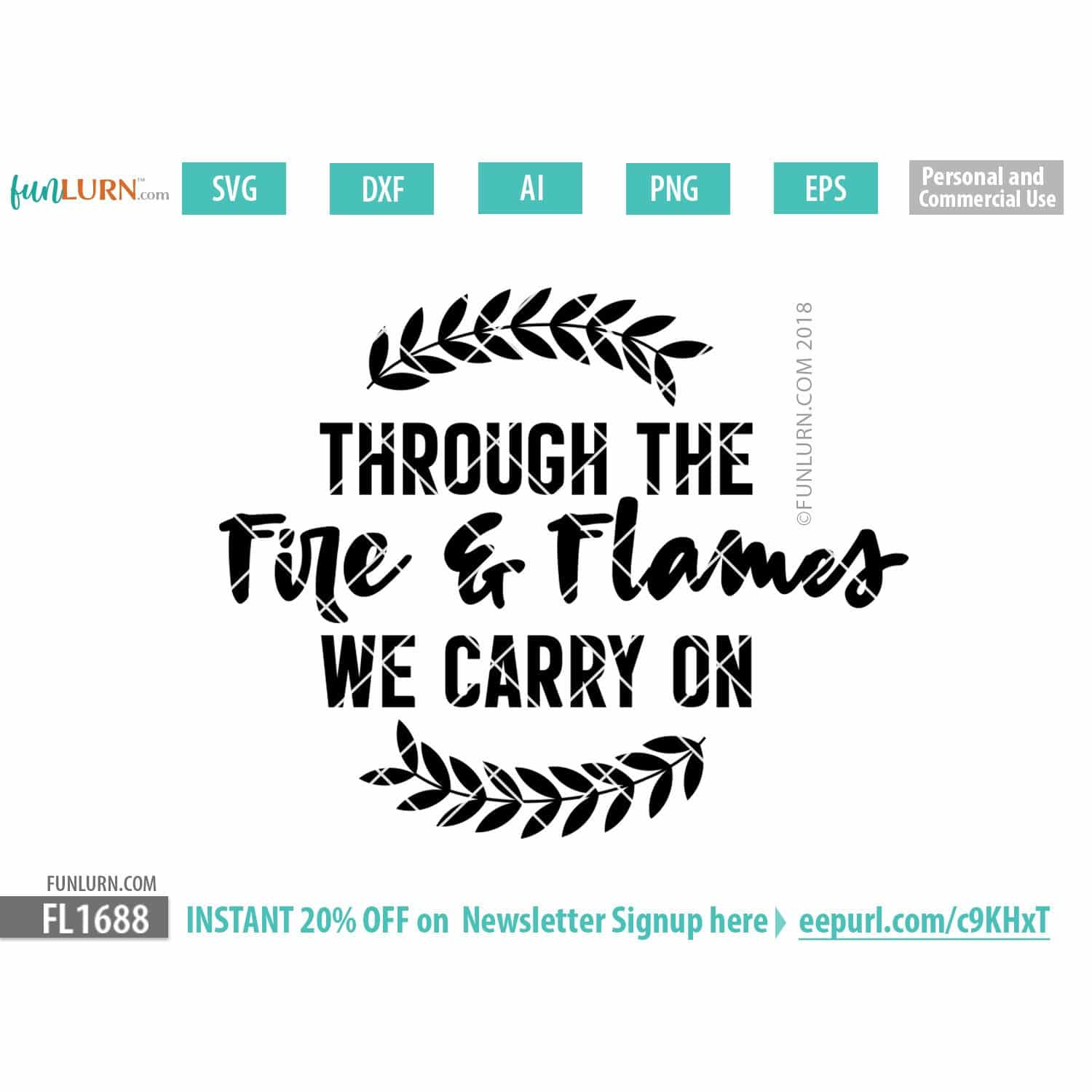 Download Through fire and flames we carry on SVG - FunLurn