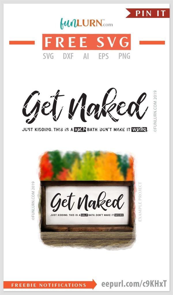 Get naked, just kidding, this is a half bath, dont make it weird