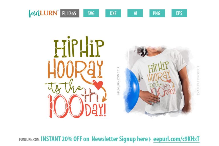 Download Hip Hip Hooray its the 100th Day Days SVG - FunLurn