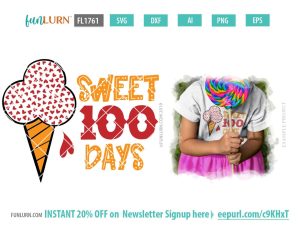 Sweet 100 days SVG