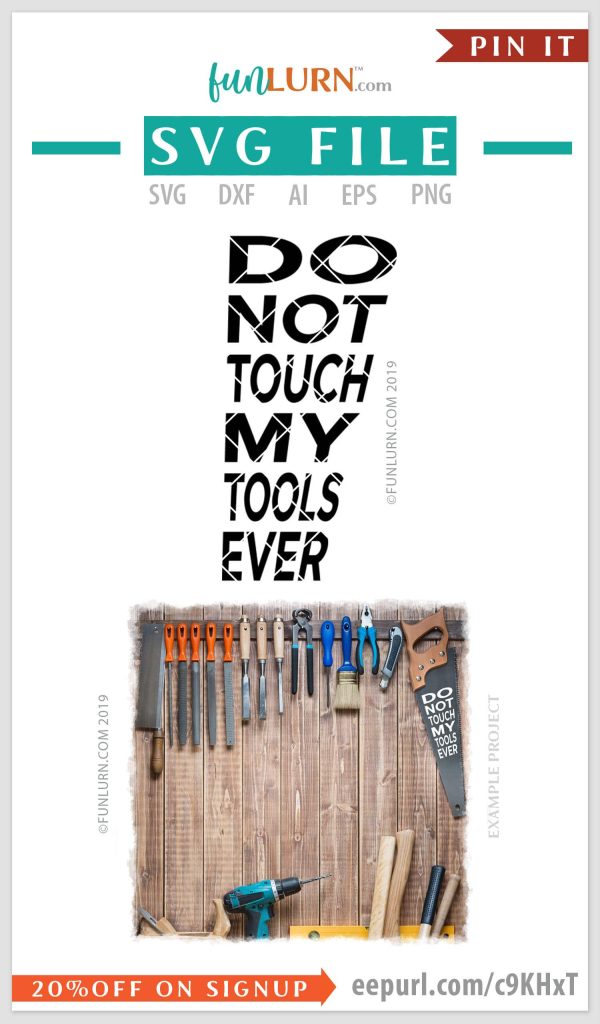 Do not touch my tools ever SVG