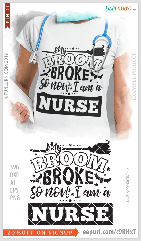 My broom broke so now I am a nurse