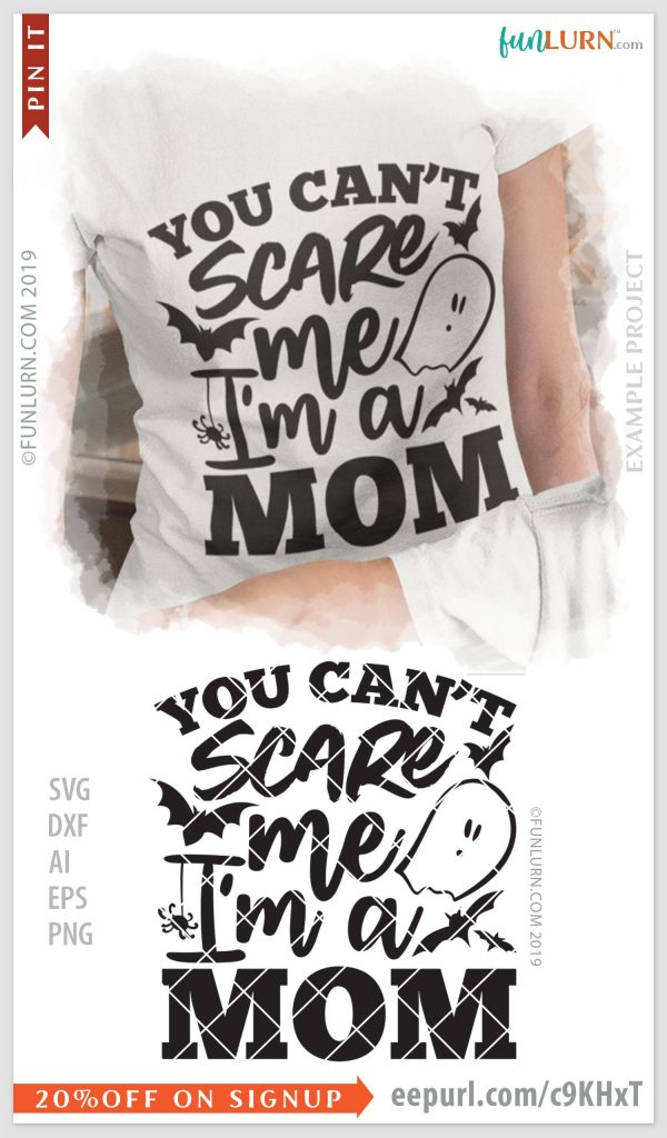 You cant scare me I am a Mom