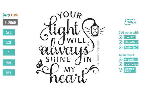 Your light will always shine in my heart