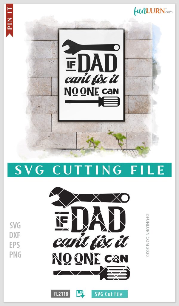 If Dad can't fix it no one can svg,