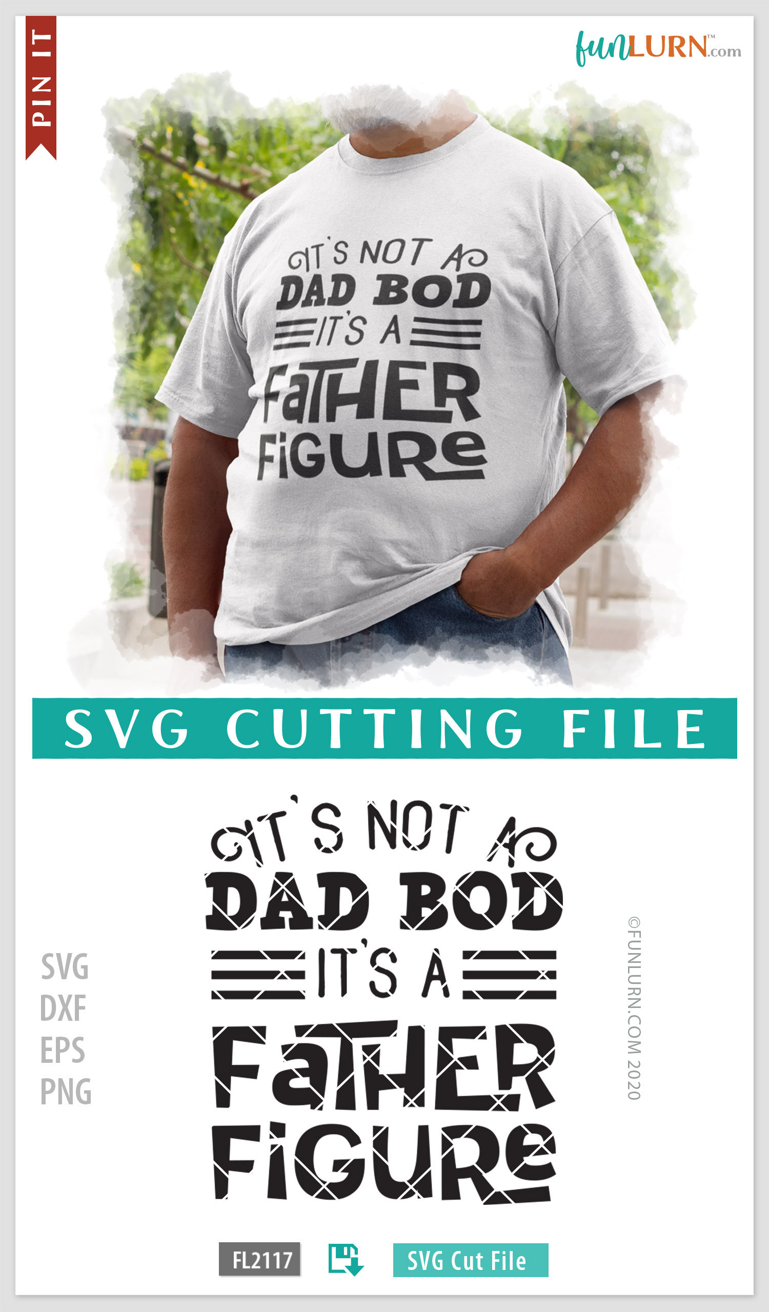 Download It's not a Dad Bod, its a father figure SVG - FunLurn